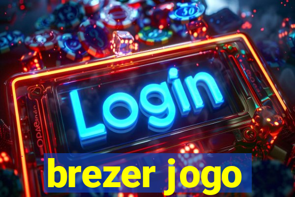 brezer jogo